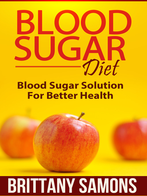 Title details for Blood Sugar Diet by Brittany Samons - Available